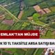 Milli Emlak'tan Hodri Meydan! Günlük 10 TL Taksitle 48 m² Arsa Satışı Başlamak Üzere