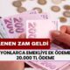 16 Milyonun Heyecanla Beklediği ZAM AÇIKLANDI! Emeklilye Ek Ödeme İle 20.000 TL Maaş