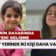 Narin Cinayetinde Tüm Dengeleri Değiştirecek Yeni Gelişme! Olay Yerinde İki Bilinmeyen Kişi