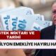 16 Milyon Emekliye HAYIRLI HABER! Maaş Alan Tüm Emeklilere 8.000 TL-10.000 TL Arası İlave Ödeme