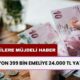 Tüm Emeklilere Müjdeli Haber Saat 14.40'da Geldi! 15 Milyon 399 Bin Emeliye 24.000 TL Yatacak