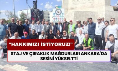 Staj ve Çıraklık Mağdurlarından Ankara'dan Seslendi: "Yılların Mağduriyetine Son Verin!"