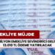 16 Milyon Emekliye Sevindirici Gelişme Bu Ay Sonuna Kadar 13.010 TL Ödeme Yatırılacak