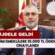 5 DAKİKA ÖNCE EMEKLİLERE MÜJDELENDİ! Bugünkü Karar Sonrası Tüm Emeklilere 10.000 TL Ödeme Onaylandı