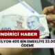 16 Milyon 405 Bin EMEKLİYE Sevindirici Haberler! IBAN'a 33.000 TL Ödeme Yarın Yatıyor