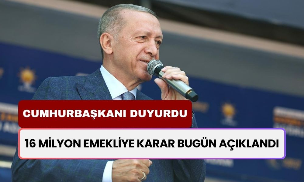 Cumhurbaşkanı Duyurdu: 16 Milyon Emekliye Karar Bugün Açıklandı! 100.000 TL Ödeme Olacak