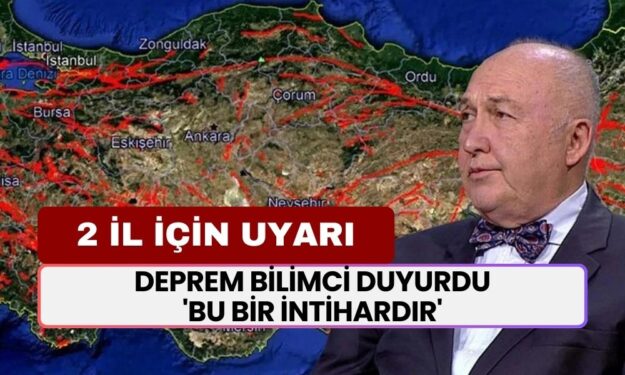 Deprem Bilimci Ahmet Ercan’dan 2 İl İçin Uyarı: 'Bu Bir İntihardır' Diyerek Duyurdu