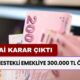 Emekliler İçin Nihai Karar Çıktı! SGK Destekli Olarak Başladı! 300.000 TL Alabileceksiniz!