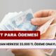 33.000 TL Ödemeniz Bankada! Gelir Belgesiz Başvuran Herkese Veriliyor