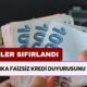 Bankalar Rekabette Sıfır Faiz Kozunu Oynuyor! 4 Banka Faizsiz Kredi Duyurusunu Yaptı