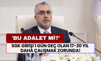 SGK Girişi 1 Gün Geç Olan 17-20 Yıl Daha Çalışmak Zorunda! 'Bu Adalet Mi?'