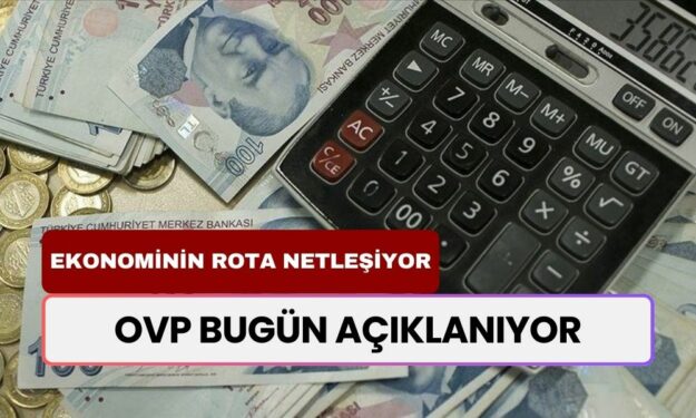 OVP Bugün Açıklanıyor! Ekonominin Yeni Rotası Belli Oluyor