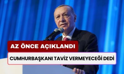 Cumhurbaşkanı Erdoğan Taviz Vermeyeceğiz Diyerek Açıkladı