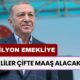 16 Milyon Emekliye Hayırlı Haber! Çifte Maaş Almak İçin Başvurun