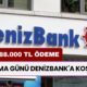 TC Kimliği Kapan Cuma Denizbank'a Koşacak! REKOR ÖDEME Çıktı! Net 88.000 TL