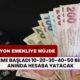 16 Milyon Emekliye Ödeme Başladı! 10-20-30-40-50 Bin TL Anında Hesaba Yatacak