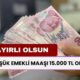 En Düşük Emekli Maaşı 15.000 TL Oluyor! Bugün Açıklandı! Yeni Zam Formülü