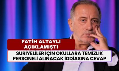 Fatih Altaylı'nın Suriyeliler İçin Okullara Temizlik Personeli Alınacak İddiasına Cevap Geldi