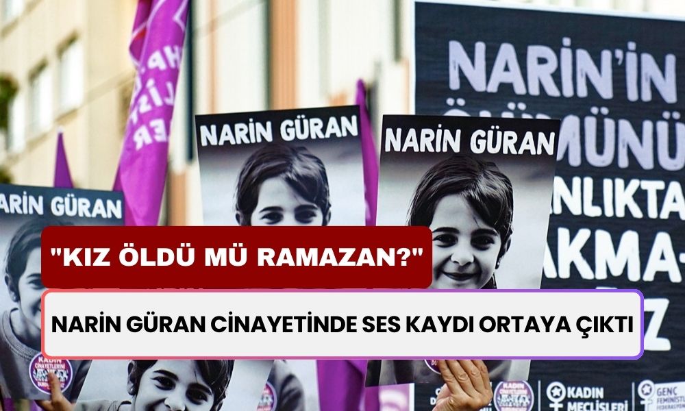 Narin Güran Cinayetinde ŞOK SES KAYDI! Amca Salim Güran'ın İtirafı Duyuldu: "Kız Öldü Mü Ramazan?"