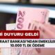 Ziraat Bankası SSK ve BAĞKUR emeklilerine 10.000 TL ilave ödeme verecek