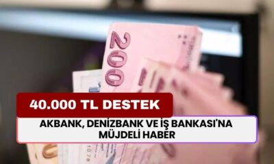 Akbank, Denizbank ve İş Bankası'na müjdeli haber: 40.000 TL ödenecek