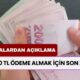 77.000 TL Ödeme Almak İçin Son 2 Gün! Akbank İş Bankası Garanti Bankası ve TEB Bankası Açıkladı