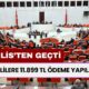 TBMM Onayında Geçti! EMEKLİLERE 11.899 TL Ödeme Yapılacağı Açıklandı!