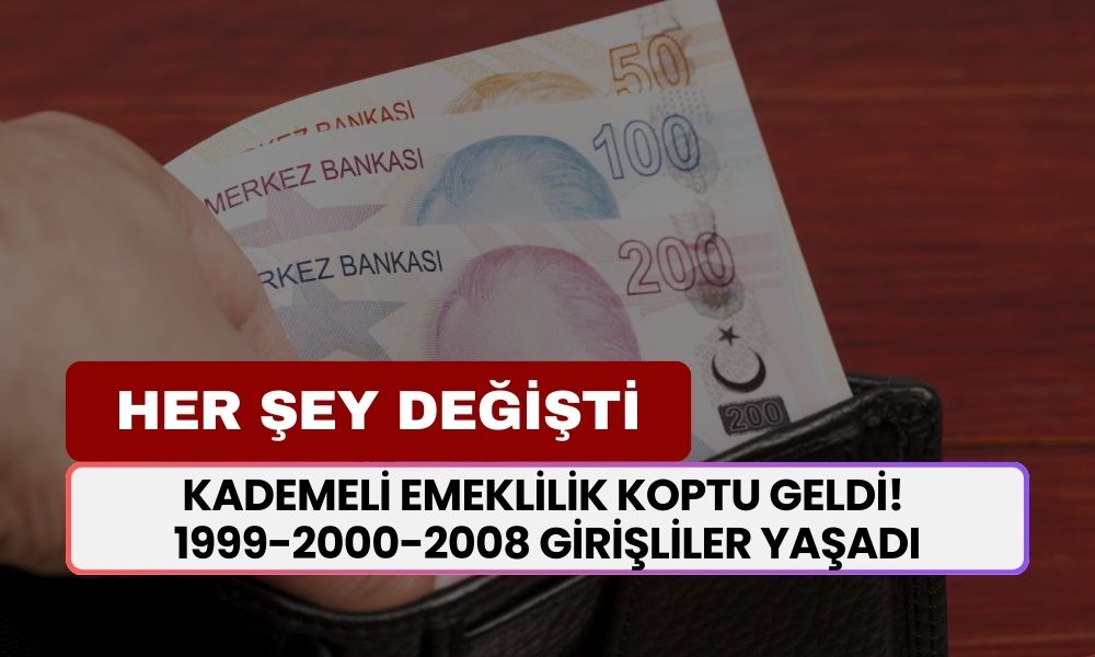 Kademeli emeklilik koptu geldi! 1999-2000-2008 girişliler yaşadı! Her şey değişti