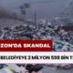 CHP'li Belediyeye 2 Milyon 598 Bin TL Ceza! 150 Ton Çöpü Yol Kenarına Dökmüştü