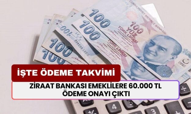 Ziraat Bankası Emeklilere 60.000 TL Ödeme Onayı Çıktı! 23-24-25 Eylül Arasında Yatacak