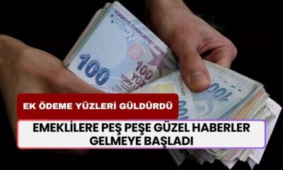 Emeklilere PEŞ PEŞE Güzel Haberler Gelmeye Başladı! Yüzler EK ÖDEME İle Gülecek