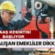 ÇALIŞAN EMEKLİLER DİKKAT! Maaş Kesintisinin Başlamasına Az Kaldı