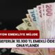 12 Milyon Emekliye Resmi Gazete'de Açıklandı! Tek Seferlik 10100 TL Emekli Ödemesi Onaylandı