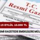 Resmi Gazetede Bugün Emekliye Müjdelendi! 13-14-15 Eylül Tarihlerinde Emeklilere 10.000 TL Ödeme