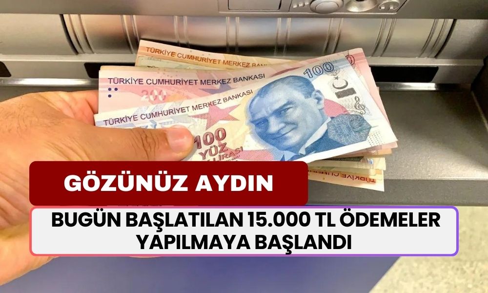 TC Kimlik Numarasının sonu 0-8 Arasında Olanlara Bugün Başlatılan 15.000 TL Ödemeler Yapılmaya Başlandı!