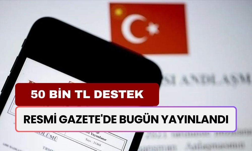 Resmi Gazete'de Bugün Yayınlanan Karar! Borcu Olan Vatandaşlara, Borcunu Kapatması İçin 50.000 TL Destek