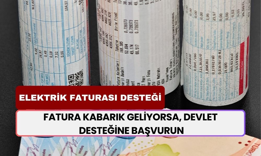 Milyonları İlgilendiren Elektrik Faturası Desteği! Büyük Tasarruf Fırsatı