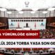 30 Eylül 2024 Torba Yasa SON GELİŞME! Torba Yasa yürürlüğe girdi mi? 3600 Ek Gösterge, Bağ-Kur Prim Gün Sayısı...