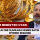 Altında Sert Düşüş Olacak! Hemen Satın Diyerek Uyardı