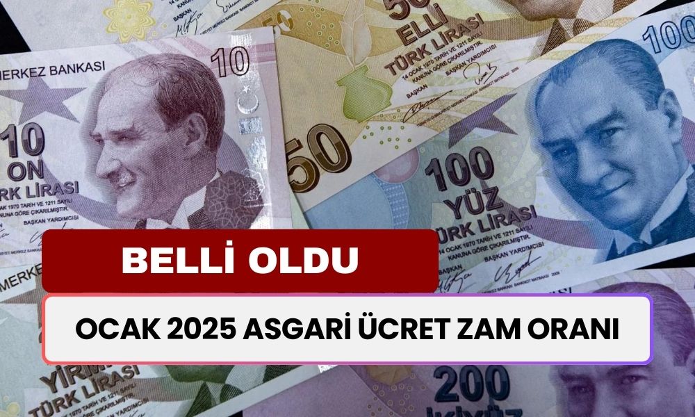 2025 ASGARİ ÜCRET! Zam Oranı Ne Kadar? Asgari Ücret Zammı İçin Muhtemel Zam Oranı