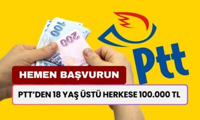 PTT’den Yeni Kampanya! 18 Yaş Üstü Herkese 100.000 TL Ödeme! 3 Ay Ödemesiz, Hemen Başvurun!