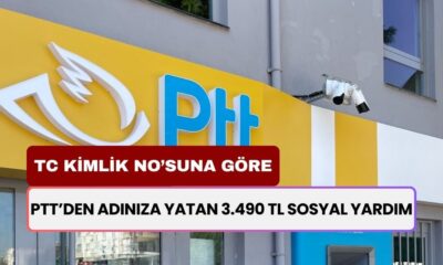 TC Kimlik Numarasının Sonu 0-2-4-6-8 Olanlar Dikkat! PTT’den Adınıza Yatan 3.490 TL Sosyal Yardımı Alabilirsiniz