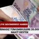 16 Milyon Emekliye Sevindirici Haber Saat 9.37'de Geldi! İstisnasız Tüm Emeklilere 20.000 TL Nakit Destek