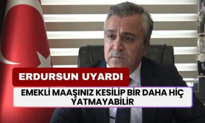 Özgür Erdursun Uyardı! Emekliliğinizin İptal Olmasını İstemiyorsanız Bunları Yapın