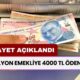 SONUNDA ÖDEME GELDİ! 15 Milyon Emekliye 4000 TL Ödenecek