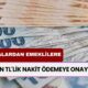 Bankalardan Emeklilere 100 Bin TL'lik Nakit Ödemeye Onayı Çıktı