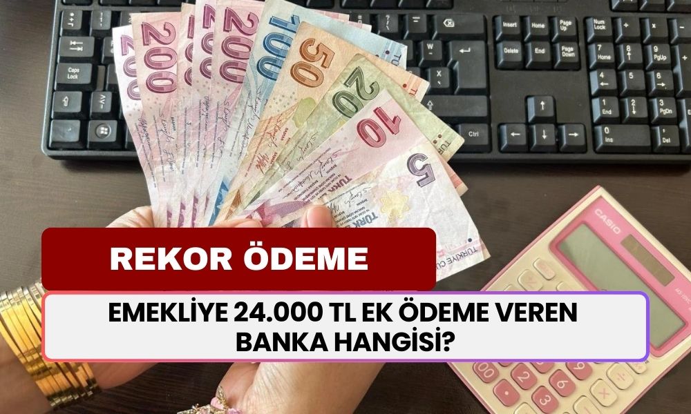 2024 Eylül Ayı Emekli Promosyon Kampanyaları: Hangi Banka 24.000 TL’ye Kadar Promosyon Veriyor?