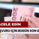 Başvuru İçin Bugün Son Gün! Yüz Binlerce Vatandaş Hala Yararlanabilir