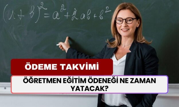 MEB Öğretmenlere Eğitim Ödeneği Ne Zaman Yatacak? 2024 Ödeme Takvimi