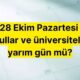 28 Ekim okullar tatil mi? 28 Ekim 2024 Pazartesi okul var mı, ders işlenecek mi?